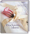 Kleine feine Hochzeitsideen